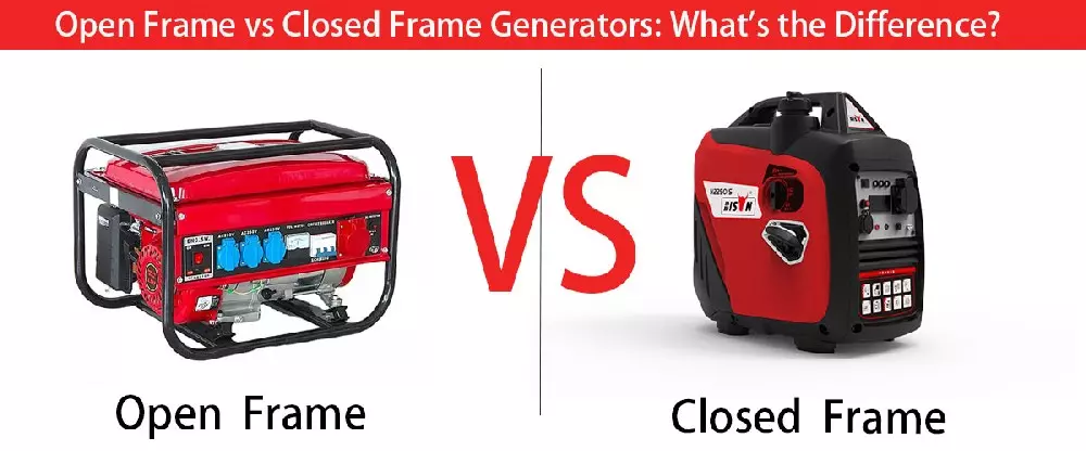 Geradores de quadro aberto versus geradores de quadro fechado: qual é a diferença?