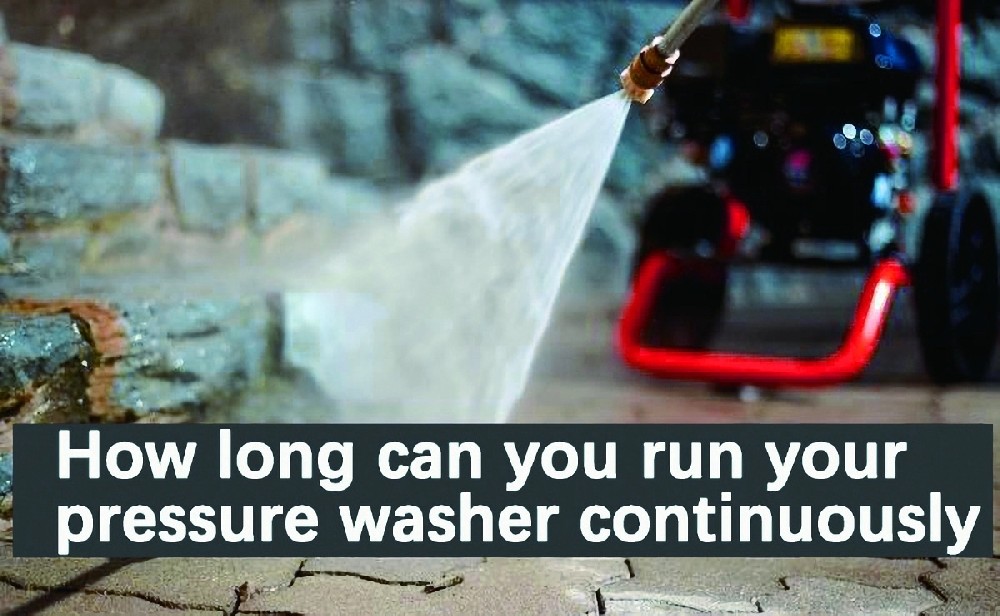 How long can you run your pressure washer continuously?