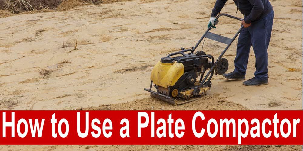 how-to-use-a-plate-compactor.jpg
