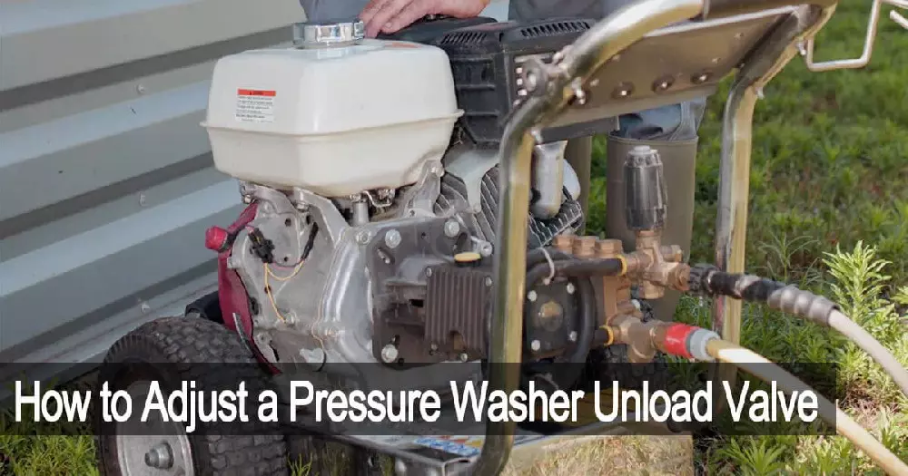 How to Adjust a Pressure Washer Unload Valve