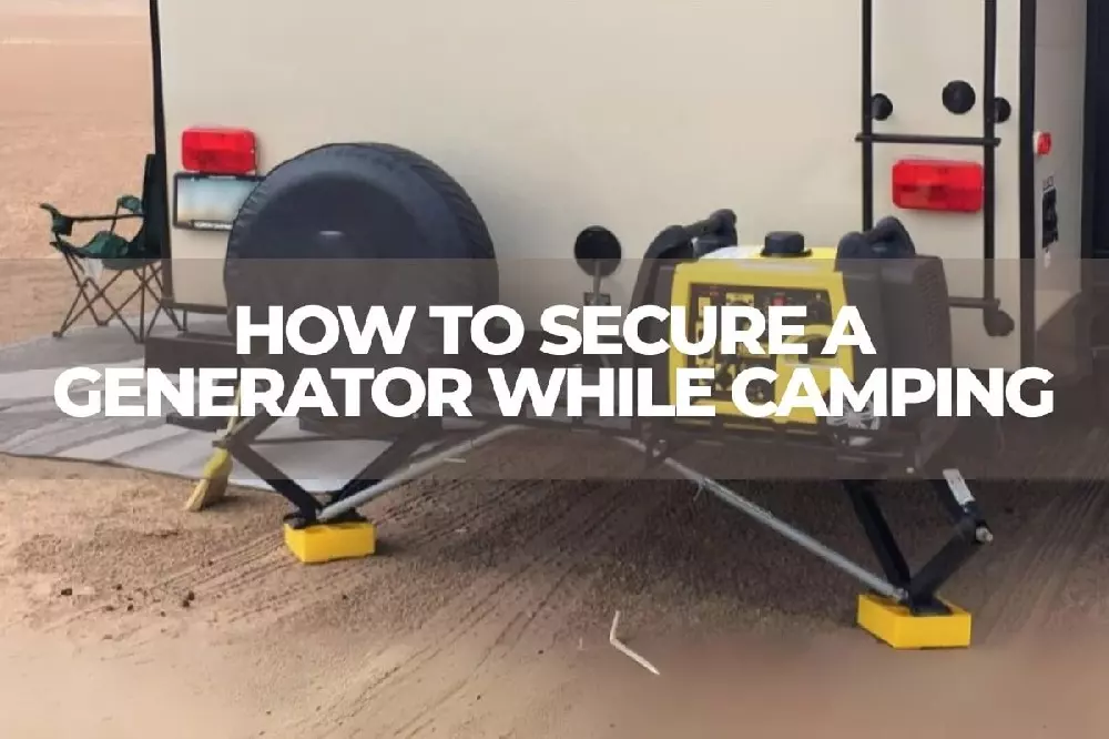 how to secure a generator while camping