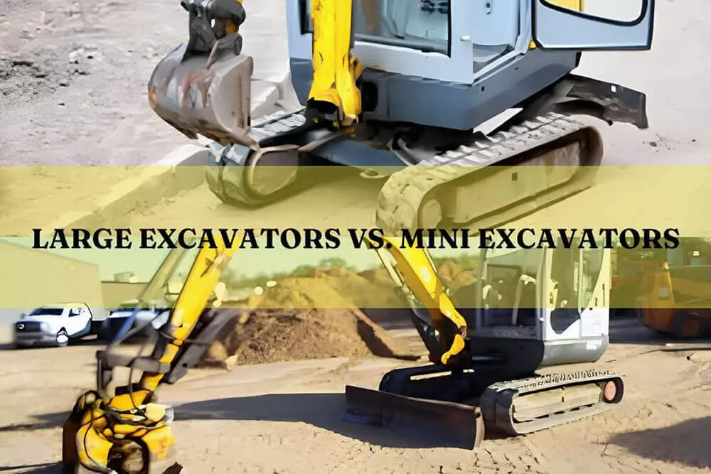 large excavators vs mini excavators
